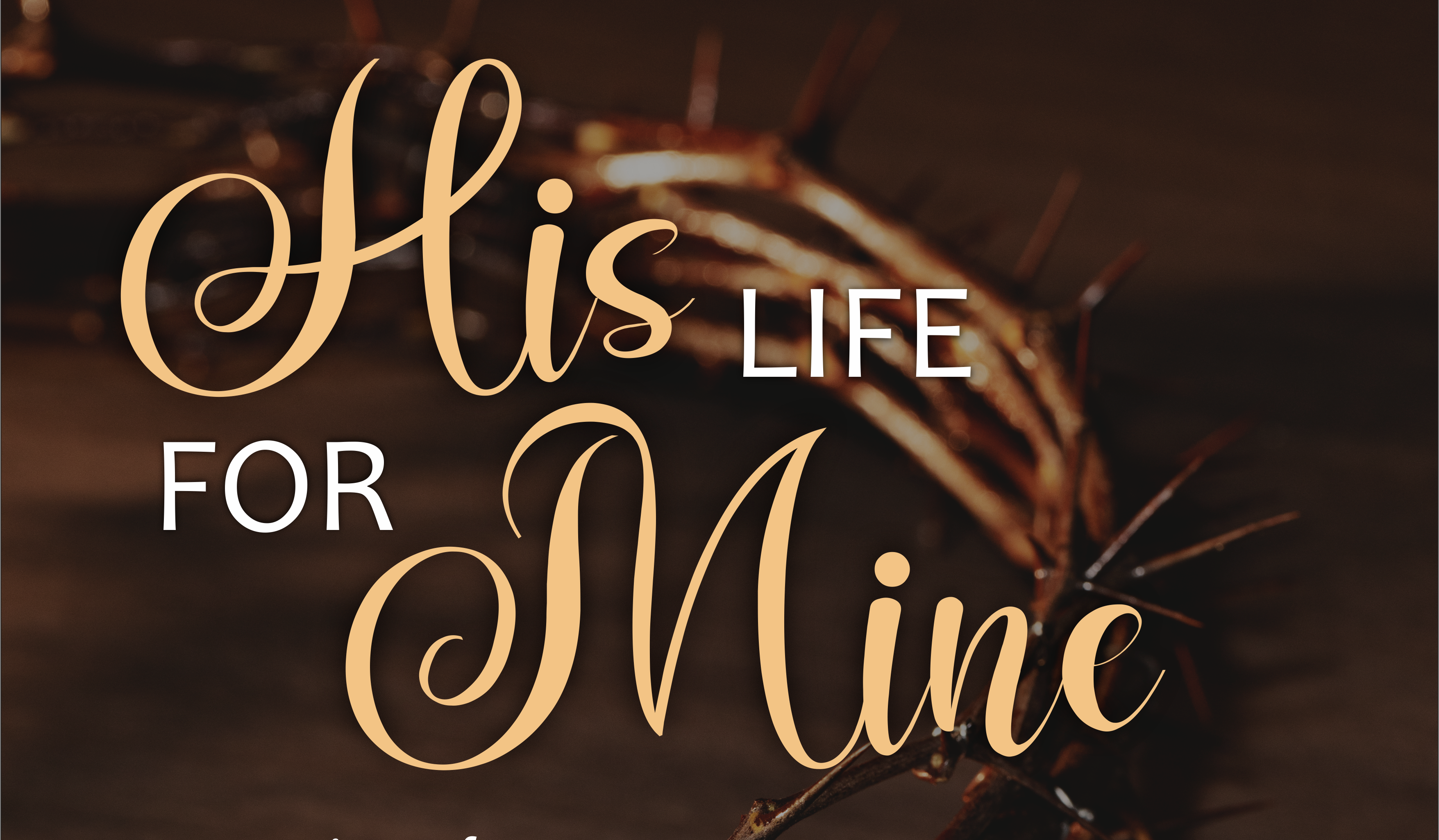 His Life For Mine - 20th Anniversary Concert